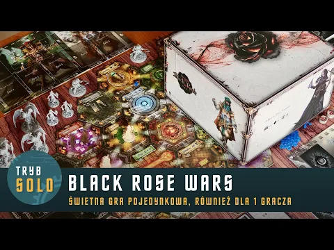 Black Rose Wars | dwa warianty solo, prezentacja gry i pierwsze wrażenia