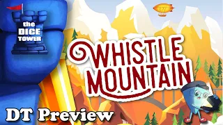 "Whistle Mountain" - DT Preview with Mark Streed