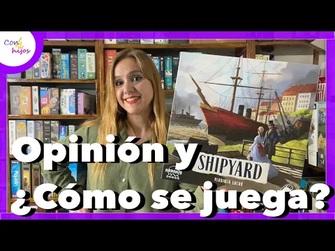 SHIPYARD ? (Arrakis Games) Opinión y ¿Cómo se juega?