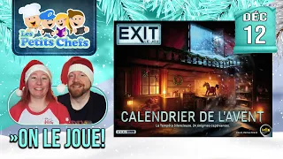 Calendrier de l'avent Exit - 12 Décembre | Les Petits Chefs