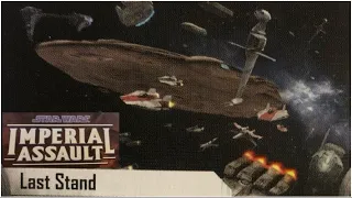 Star Wars: Imperial Assault - Last Stand (Finale Mission)
