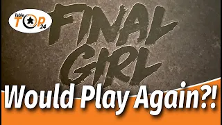 Would Play Again?! Final Girl