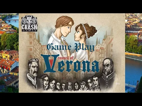Council of Verona: Game Play