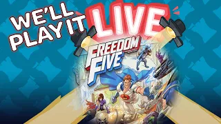 We'll Play It Live - Freedom Five