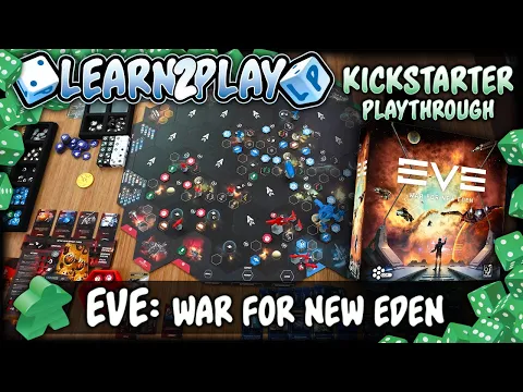 Learn to Play Presents: Kickstarter play through of Eve War for New Eden