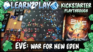 Learn to Play Presents: Kickstarter play through of Eve War for New Eden