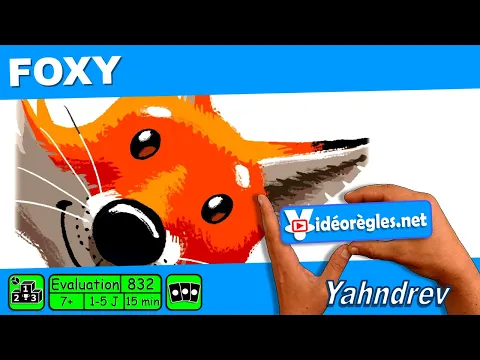 Vidéorègle Jeu de Société " FOXY " par Yahndrev (#832)