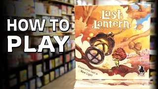 How to Play LAST LANTERN