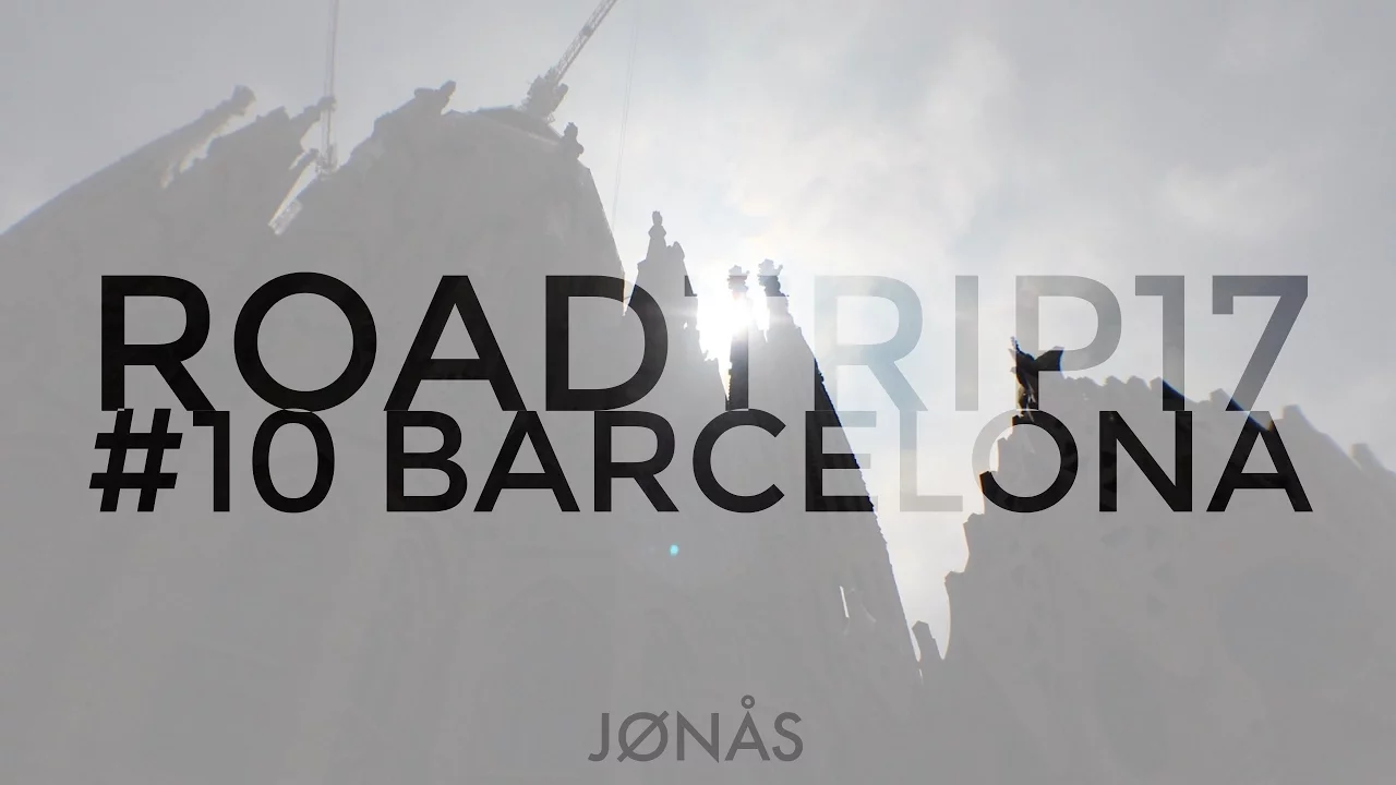 Roadtrip 2017 #10 Barcelona