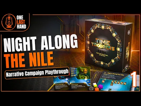 Time Troopers | Night Along The Nile | Ep 1 | Narrative Campaign Playthrough