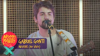 Gabriel Gonti - Nuvens (Ao Vivo) | Nosso Canto (Pop Sessions)