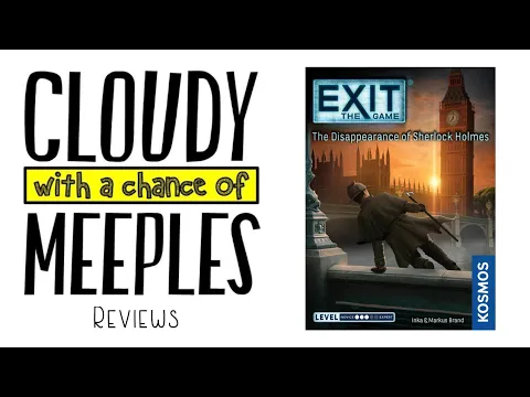 Exit: The Game - The Disappearance of Sherlock Holmes Review - Cloudy with a Chance of Meeples