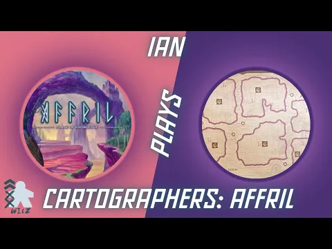 Ian Plays...Cartographers:Map Pack 2-Affril:Plane of Knowledge