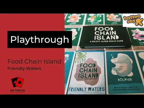 Playthrough | Food Chain Island (Button Shy Games, Friendly Waters Expansion)