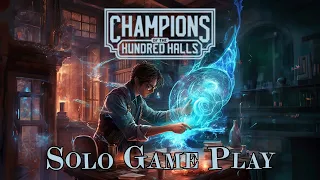 Champions of the Hundred Halls - Solo Play