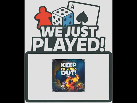 We Just Played! - Keep the Heroes Out! (Quick Review)