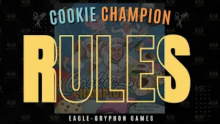 Cookie Champion Rules | How to Play in less than 16 mins!