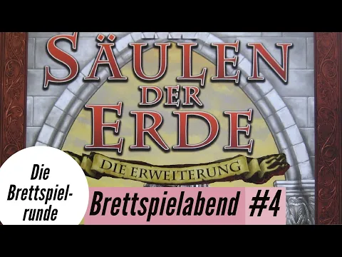 4. Spieleabend - Die Säulen der Erde + Erweiterung - Einblicke - Gespielt