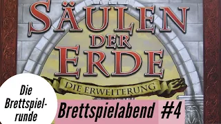 4. Spieleabend - Die Säulen der Erde + Erweiterung - Einblicke - Gespielt