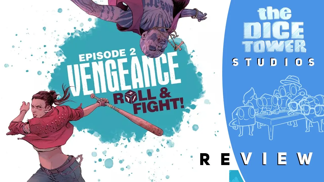 Vengeance Roll & Fight Episode 2 Review: John Wick... Minus The Dog