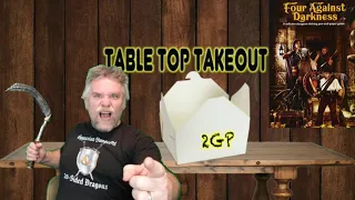 Tabletop Takeout Tuesday - Four Against Darknes
