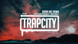 BEAUZ & GhostDragon - Bring Me Down (ft. Addie Nicole)