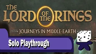 Lord the Rings: Journeys in Middle-Earth - Solo Playthrough