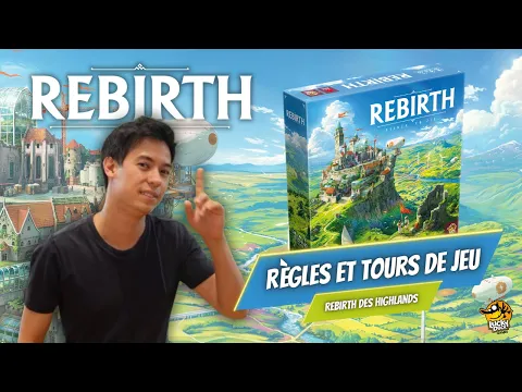 Rebirth - Règles et Tours de Jeu
