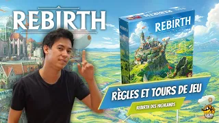 Rebirth - Règles et Tours de Jeu
