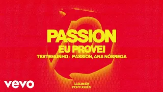 Passion, Ana Nóbrega - Eu Provei