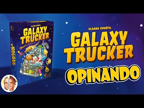 OPINANDO sobre GALAXY TRUCKER