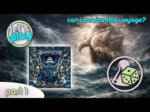 Let's Play Adamastor - The Voyage Begins - Part 1