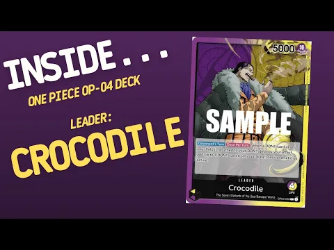 Inside…One Piece Card Game OP-04 Deck - Crocodile Leader / Baroque Works Deck (4K 60fps)