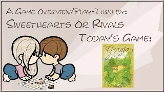 Sweethearts or Rivals Play-Thru: La Granja