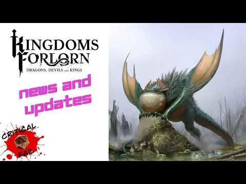 Kingdoms Forlorn: Dragons, Devils, and Kings - Kickstarter - News and Updates
