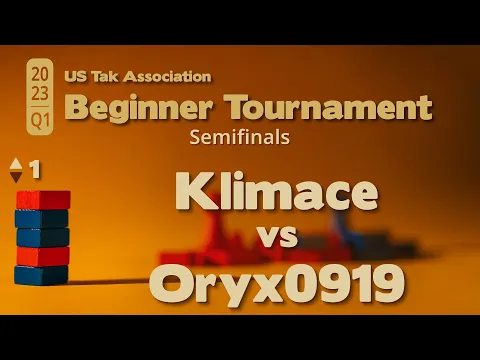Klimace vs Oryx0919 - 2023 Q1 Beginner Tak Tournament Semifinals - Game 1 - Live Commentary