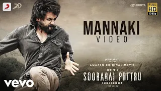Soorarai Pottru (Kannada) - Mannaki Video | Suriya | G.V. Prakash Kumar | Sudha Kongara