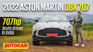 2022 Aston Martin DBX 707 review - Brit Brute | First Drive | Autocar India
