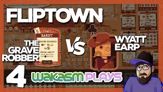 Fliptown - Ep 4 - The Grave Robber vs Wyatt Earp Cowbot🪦No Grave is Safe!