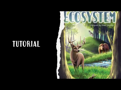 Ecosystem - Tutorial