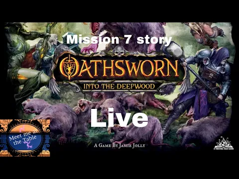 Oathsworn mission 7 Story Live with Colin!