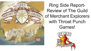 Ring Side Report-Board Game Review of The Guild of Merchant Explorers