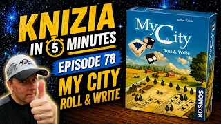 Knizia in 5 Minutes. 78 My City Roll & Write