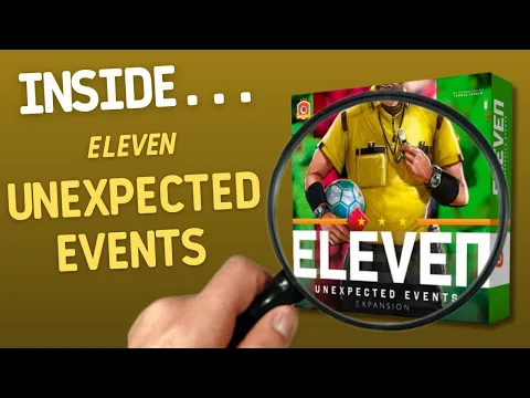 Eleven Unexpected Events Expansion | Inside #742