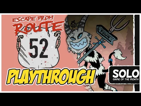 Escape From Route 52 Playthrough | Solo Table Top Card Game!