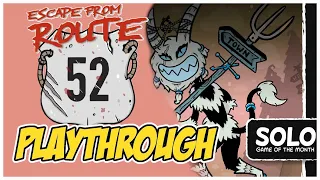 Escape From Route 52 Playthrough | Solo Table Top Card Game!
