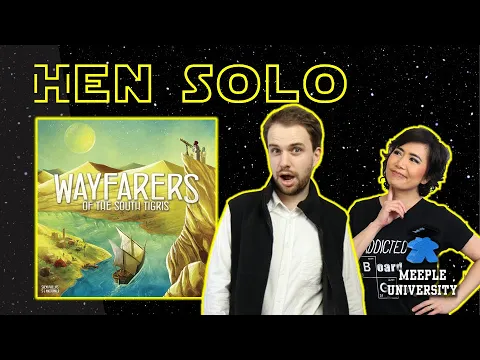 Wayfarers of the South Tigris - Hen Solo - Solo Playthrough with Hen & Stella
