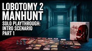 SPOILER ALERT!! Lobotomy 2: Manhunt Introductory Scenario Scene 1 & 2