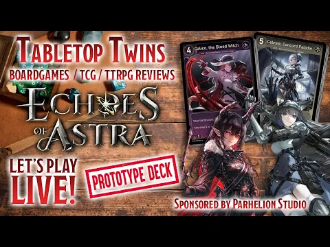 [TABLETOP TWINS] Echoes of Astra - Protoype Deck Review! (Yuki & Yuna | Twin Vtubers)