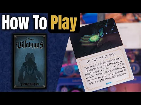Disney Villainous: Treacherous Tides | How to Play | Learn to Play in 8 Minutes!